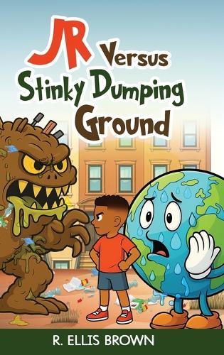 JR Versus Stinky Dumping Ground