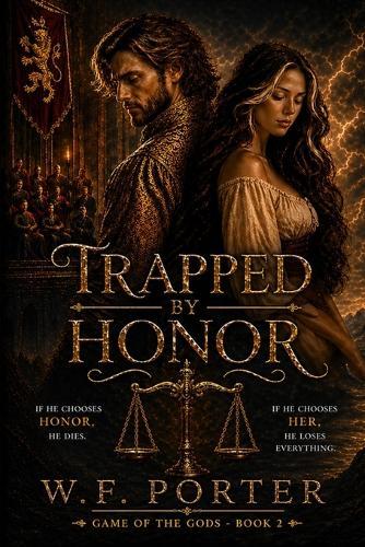 Trapped By Honor: Game of the Gods Book Two