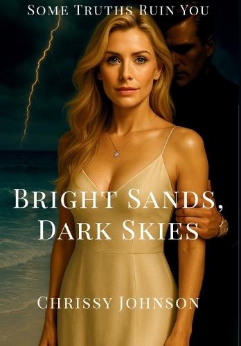 Bright Sands, Dark Skies