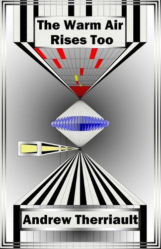 The Warm Air Rises Too