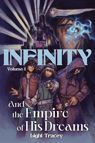 Infinity: And the Empire of His Dreams