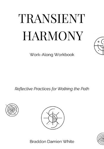 Transient Harmony: Reflective Practices for Walking the Path