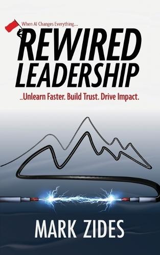 Rewired Leadership