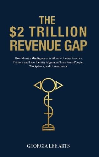 The $2 Trillion Revenue Gap(tm)