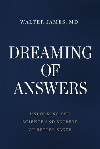 Dreaming of Answers