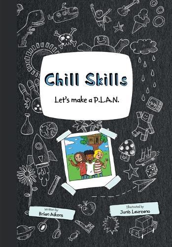 Chill Skills: Let's Make A P.L.A.N.