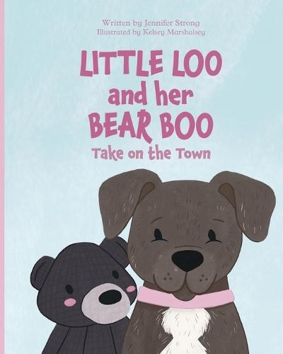 Little Loo and her Bear Boo: Take on the Town