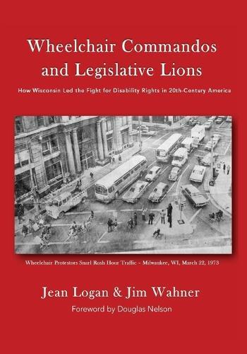 Wheelchair Commandos and Legislative Lions