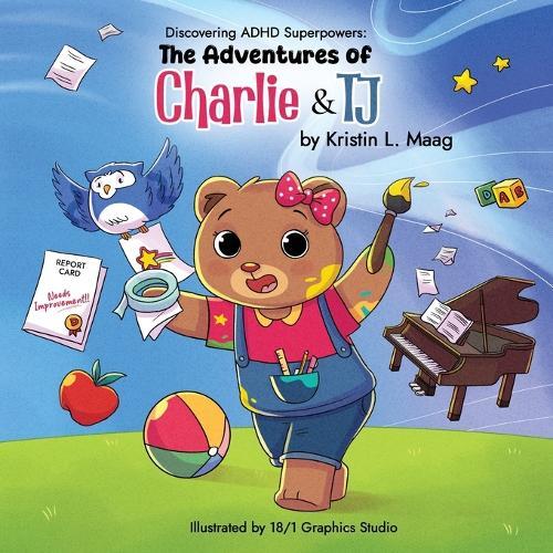 Discovering ADHD Superpowers: The Adventures of Charlie & TJ
