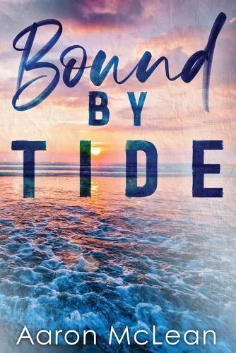 Bound by Tide