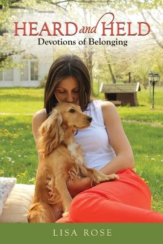 Heard and Held: Devotions of Belonging