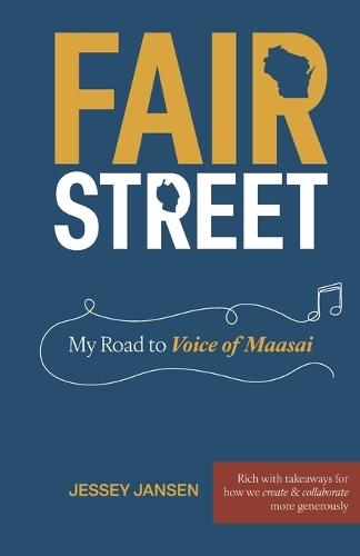 Fair Street: My Road to Voice of Maasai