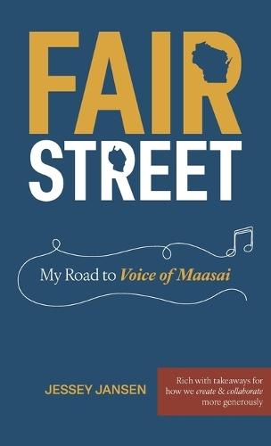 Fair Street: My Road to Voice of Maasai