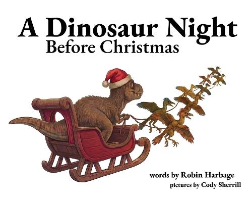 A Dinosaur Night Before Christmas