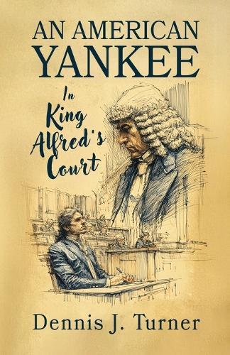 An American Yankee in King Alfred's Court