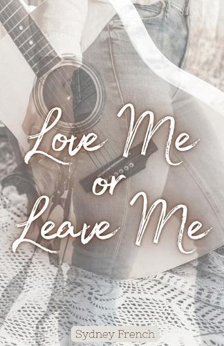 Love Me or Leave Me
