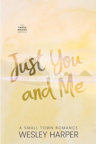 Just You and Me