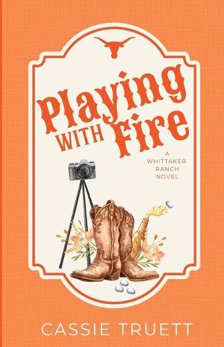 Playing with Fire: A Best Friend's Brother, Age Gap, Small Town Cowboy Romance
