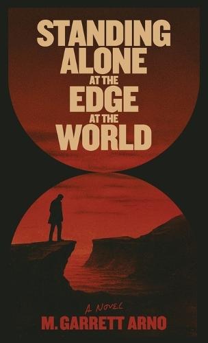 Standing Alone at the Edge of the World