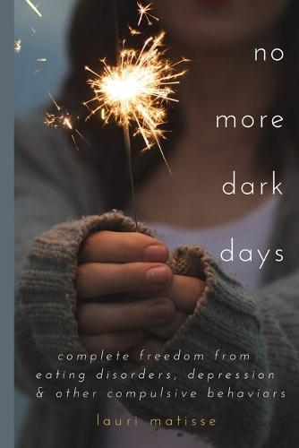 no more dark days