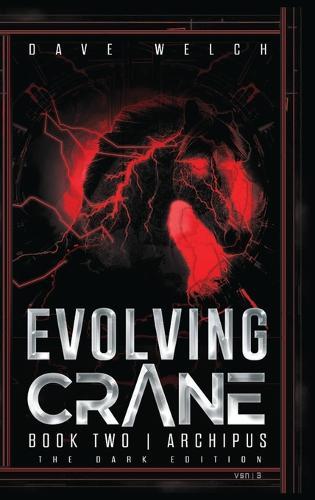 Evolving Crane: Book Two Archipus