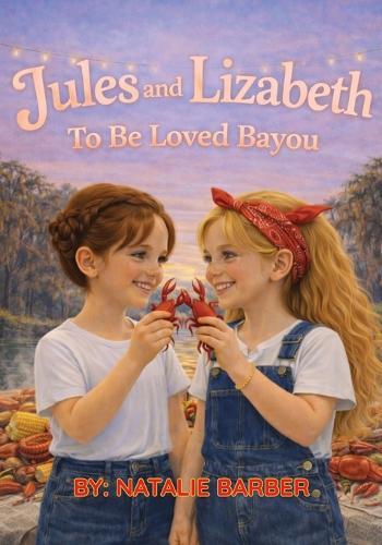 Jules and Lizabeth To Be Loved Bayou