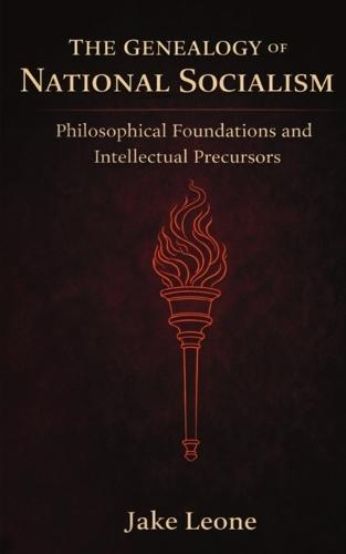 The Genealogy of National Socialism