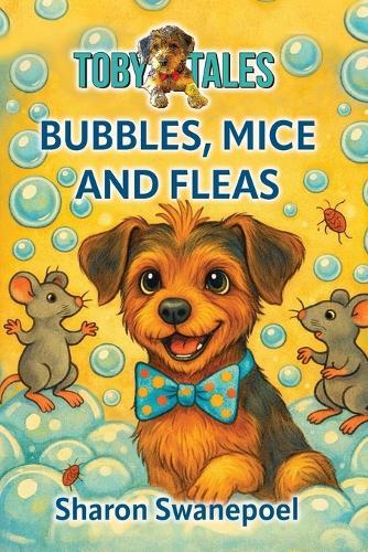 Bubbles, Mice and Fleas