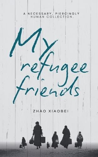 My Refugee Friends
