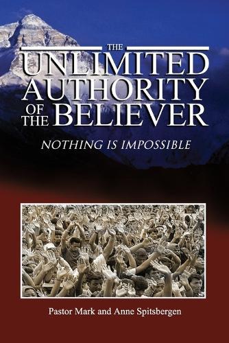 The Unlimited Authority of the Believer
