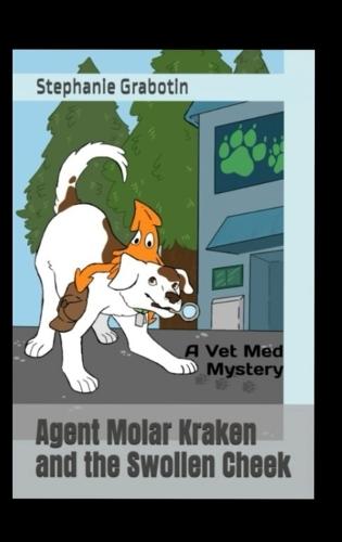 Agent Molar Kraken and the Swollen Cheek