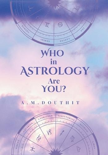 Who in Astrology Are You?