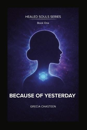 Because Of Yesterday