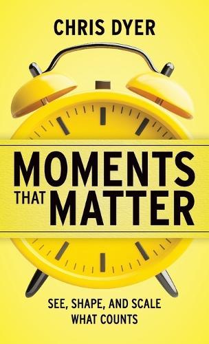 Moments That Matter: See, Shape, and Scale What Counts