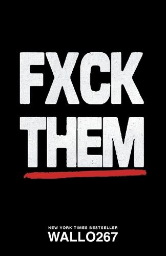 Fxck Them