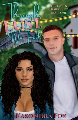 Through Lust, We Fell