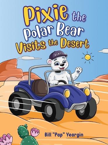 Pixie the Polar Bear Visits the Desert
