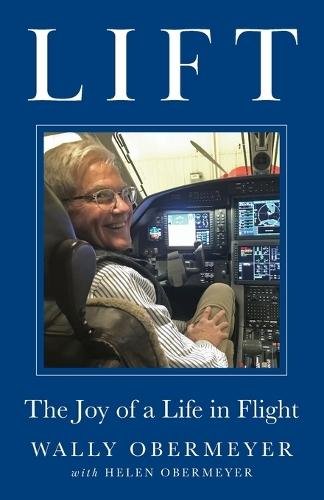 Lift: The Joy of a Life in Flight