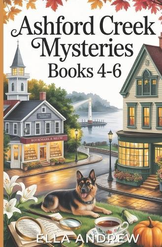 Ashford Creek Mystery Box Set: Books 4-6