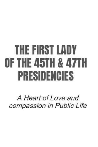 The First Lady of the 45th & 47th Presidencies