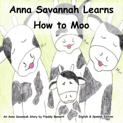 Anna Savannah Learns How to Moo