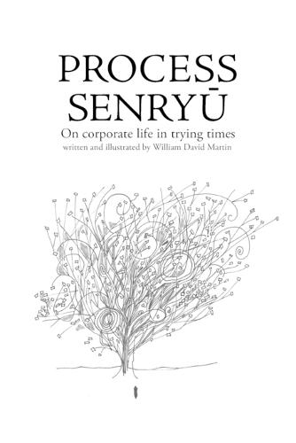 Process Senryu: On corporate life in trying times