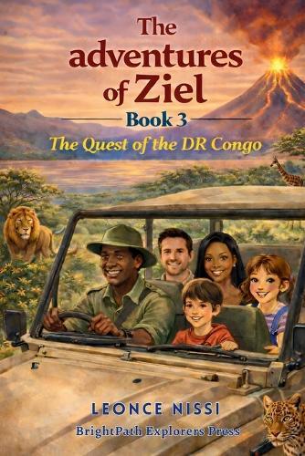 The Adventures Of Ziel - The Quest of the DR Congo- Book 3: The Quest of the DR Congo
