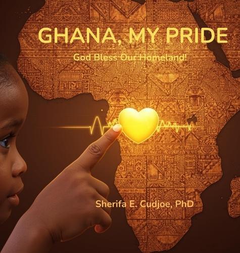 Ghana, My Pride: God Bless Our Homeland!