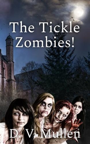 The Tickle Zombies!