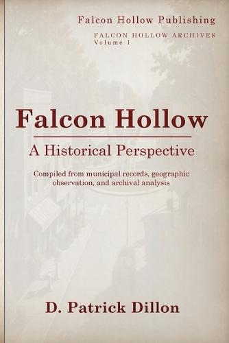 Falcon Hollow: A Historical Perspective