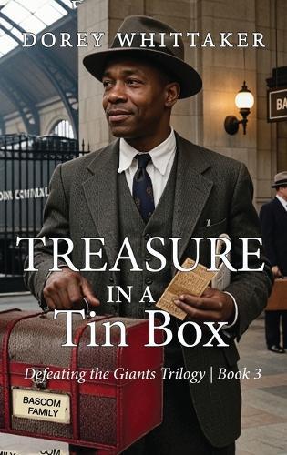 Treasure in a Tin Box: Defeating the Giants Trilogy Book 3