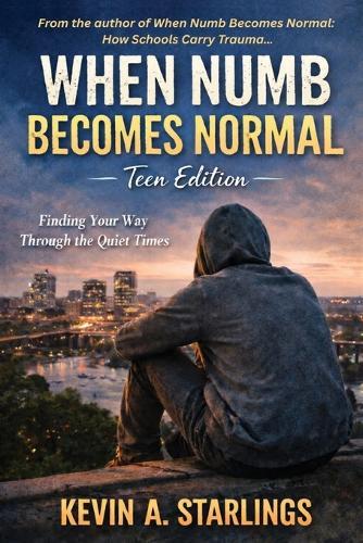 When Numb Becomes Normal: A Teen Edition