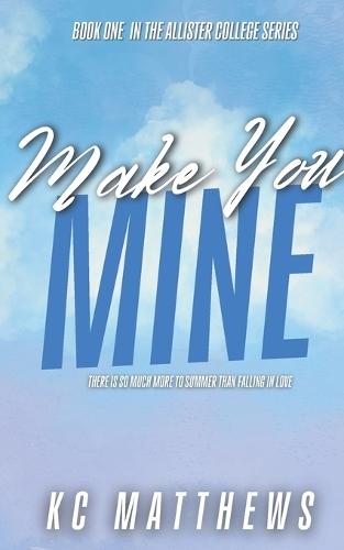 Make You Mine