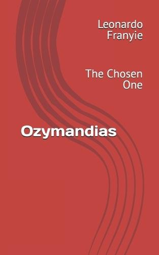 Ozymandias: The Chosen One